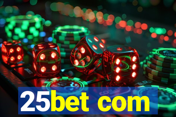 25bet com